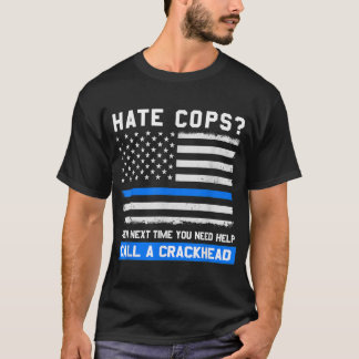 Funny Polizist Sprichwort Thin Blue Line American  T-Shirt