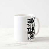 Funny Polnisch Tasse, Paczki First Kaffeetasse (VorderseiteRechts)