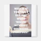 Funny Pompous Magnet (Vorne)