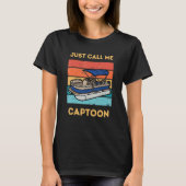 Funny Pontoon Boat Captain Call Me Captoon T-Shirt (Vorderseite)