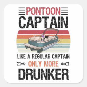 Funny Pontoon Captain Pontooning Geschenk Quadratischer Aufkleber