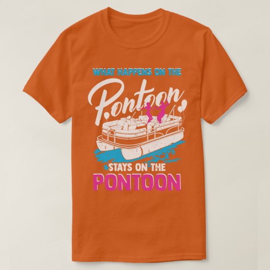 Funny Pontoon Party Boating Geschenk T-Shirt (Design vorne)