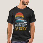 Funny Pontooner Comin' In Hot Pontoon Boat Captain T-Shirt (Vorderseite)
