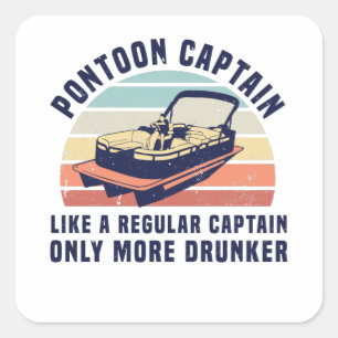 Funny pontooning Gift Pontoon Captain Quadratischer Aufkleber