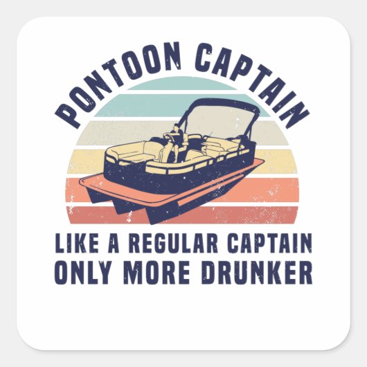 Funny pontooning Gift Pontoon Captain Quadratischer Aufkleber (Vorderseite)
