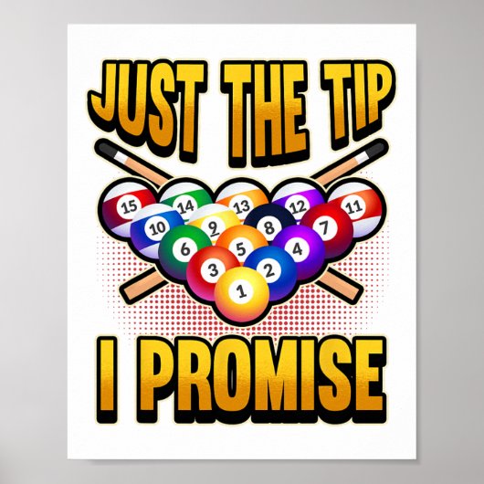 Funny Pool Ball Billiard Sprichwort nur der Tipp I Poster (Vorne)