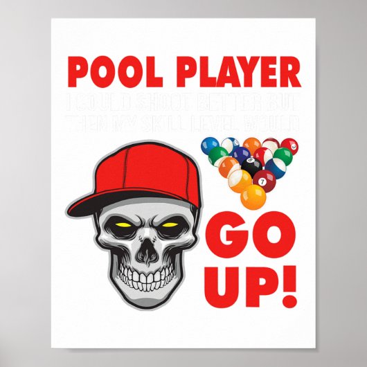 Funny Pool Billard Ich konnte besser schießen Poster (Vorne)
