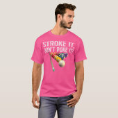 Funny Pool Billards Stroke Es wird nicht gekocht T-Shirt (Vorne ganz)
