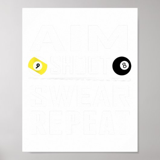 Funny Pool Billiard Aim Shoot Swear Wiederholung B Poster (Vorne)
