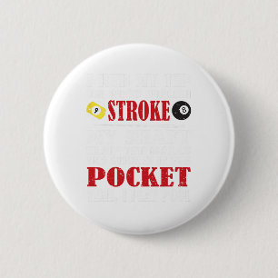Funny Pool Billiard T-Shirt I Rub My Tipp Billiard Button