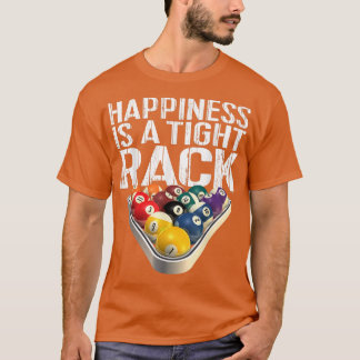 Funny Pool Billiard T Tight Rack T-Shirt