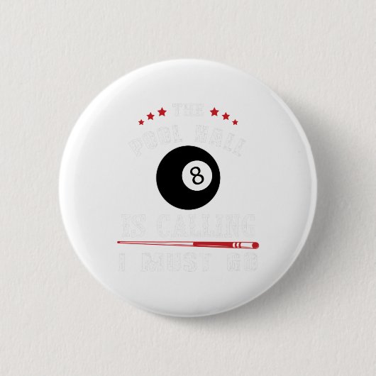 Funny Pool Billiards Gift Pool Hall ruft I Button (Vorderseite)