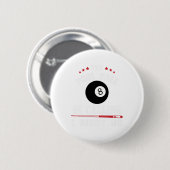 Funny Pool Billiards Gift Pool Hall ruft I Button (Vorne & Hinten)