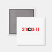 Funny Pool Billiards Stroke It Dont Poke It Gift Magnet (Vorderseite/Rückseite)