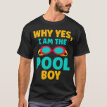 Funny Pool Boy Schwimmer Spaß schwimmen T-Shirt<br><div class="desc">Ein perfektes Geschenk für einen Badegast oder einen Badegast,  der gerne im Pool,  im Ozean oder am Strand schwimmt. Funny Swimming Spaß zum Baden.</div>