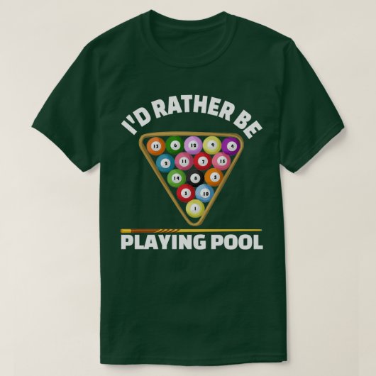 Funny Pool Geschenke statt spielen Pool Billard t  T-Shirt (Design vorne)