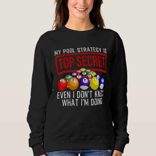 Funny Pool Player Billard für Damen Spielplan Sweatshirt (Vorderseite)
