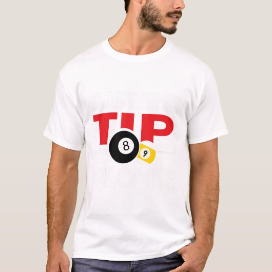 Funny Pool Player Billiards T Shirt Nur der Tipp I (Vorderseite)