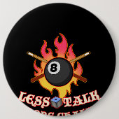 Funny Pool Player Geschenk Billiard Balls Weniger  Button (Vorderseite)