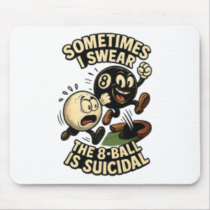 Funny Pool Player Vater Joke Giebelpreis Suizidale Mousepad