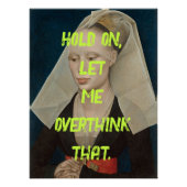 Funny Pop Art Renaissance Überdenken Woman Poster (Vorderseite)