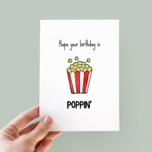 Funny Popcorn Pun Birthday Card