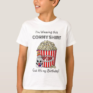 Funny Popcorn Pun   Mein Geburtstag T-Shirt