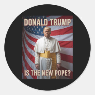 Funny Pope & amp; Präsident Donald Trump, katholis Runder Aufkleber