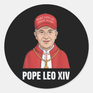 Funny Pope Leo Xiv macht Vatikan wieder groß katho Runder Aufkleber