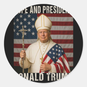 Funny Pope Trump und Präsident Donald Trump Runder Aufkleber