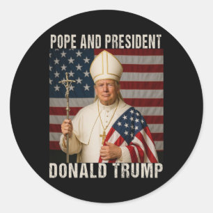 Funny Pope Trump und Präsident Donald Trump Runder Aufkleber