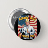 Funny Pope und Präsident Donald Trump8 Button (Vorne & Hinten)