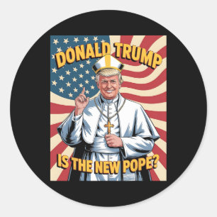 Funny Pope und Präsident Donald Trump8 Runder Aufkleber