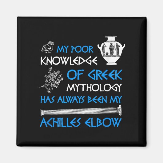 Funny Pose Knowledge Grithology Achilles Magnet (Vorne)