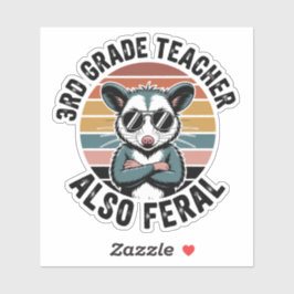 Funny Possum  Third Grade Teacher Also Feral Aufkleber