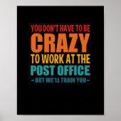 Funny Post Office Worker Crazy Postarbeiter, Mail Poster (Vorne)