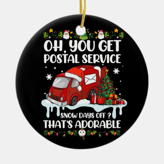 Funny Postal Worker Christmas Joke Mailman Sie bek Keramik Ornament (Vorne)