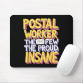 Funny Postal Worker Quote Meme Design Mousepad (Mit Mouse)