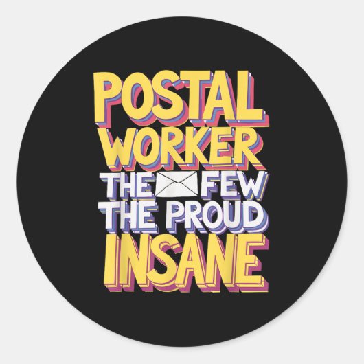 Funny Postal Worker Quote Meme Design Runder Aufkleber (Vorderseite)