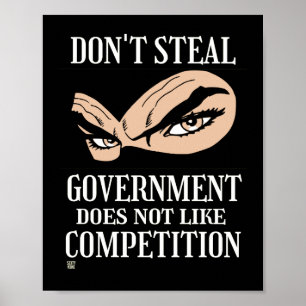 funny poster "DON'T STEAL...1"