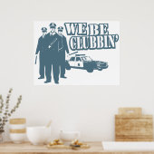 Funny Poster We Be Clubbin" (Küche)