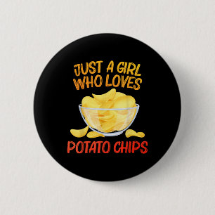 Funny Potato Chips Design for Women Girls Kinder B Button