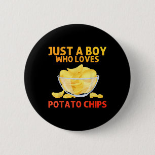 Funny Potato Chips Kunst für Männer Jungen Kinder Button