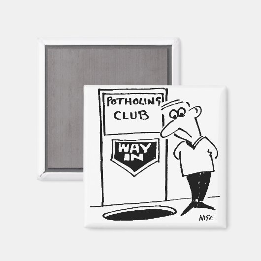 Funny Potholing Club Eintritt in den Cartoon Magnet (Vorderseite/Rückseite)