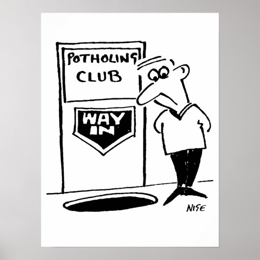 Funny Potholing Club Eintritt in den Cartoon Poster (Vorne)