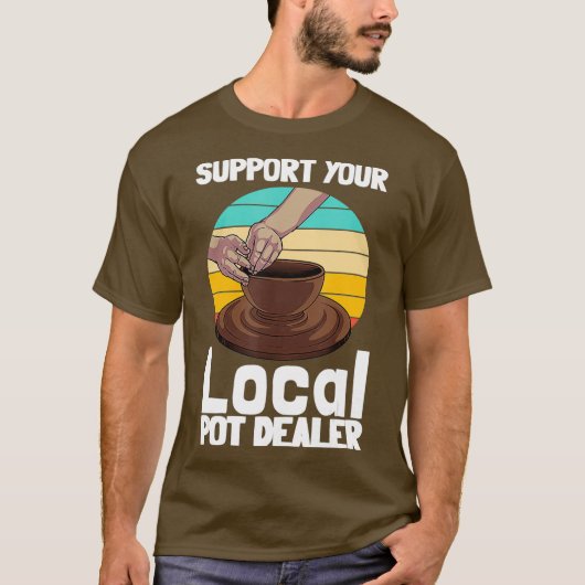 Funny Potterie Geschenk für Pot-Händler Männer Fra T-Shirt (Vorderseite)