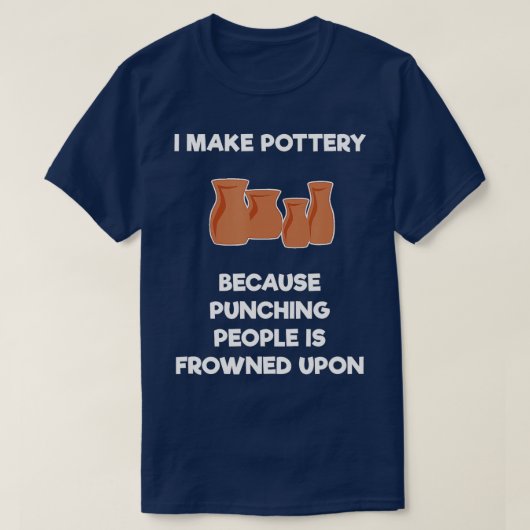 Funny Pottery Gift Punch T-Shirt (Design vorne)