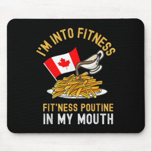 Funny Poutine Routine Im Fitness Canadien Mousepad