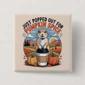 Funny Prairie Dog Fall Pumpkin Spice Humor Button (Vorderseite)