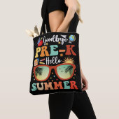 Funny Pre-k Abschluss Goodbye Pre-k Hello Summer Tasche (Von Nahem)